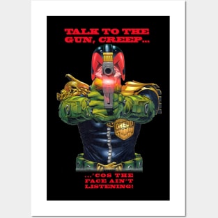 Talk to the gun... Posters and Art